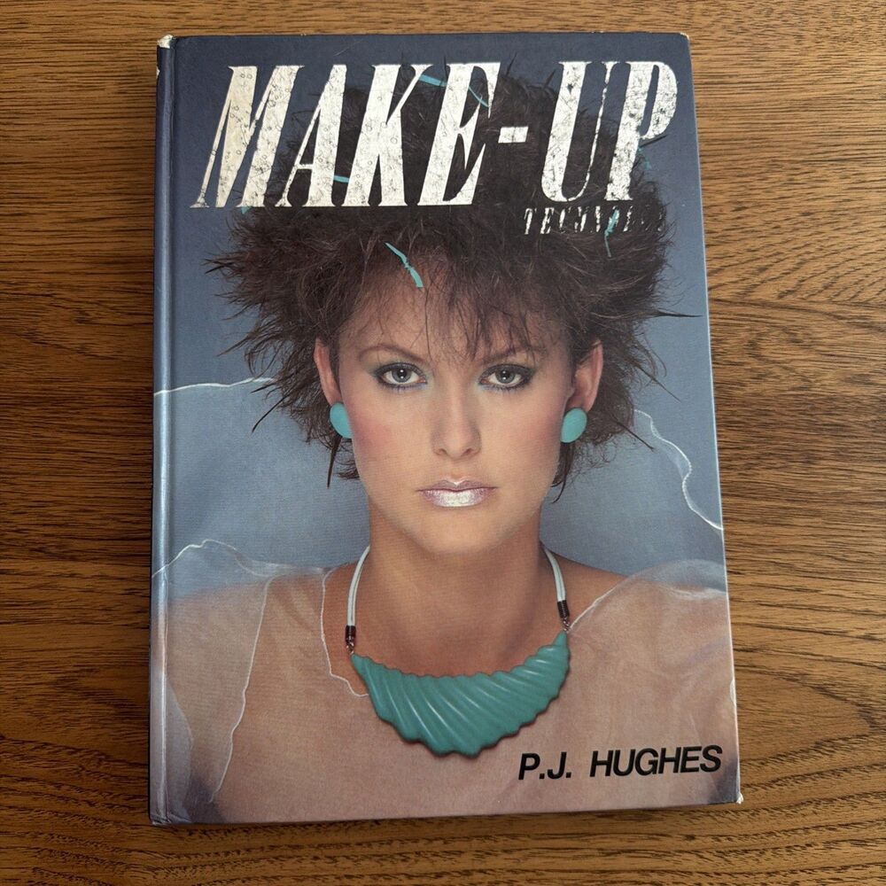 Vintage 1983 1st Edition Make-Up Technology by P.J. Hughes Hardcover Book